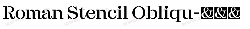 Roman Stencil Obliqu字体转换
